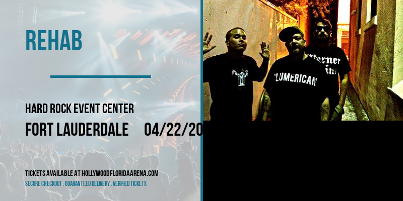 Rehab at Hard Rock Event Center tickets Rehab at Hard Rock Event Center