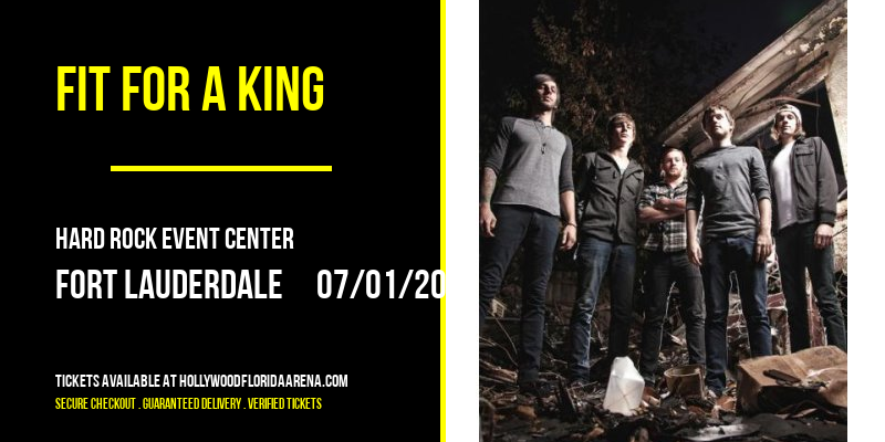 Fit For A King at Hard Rock Event Center tickets Fit For A King at Hard Rock Event Center