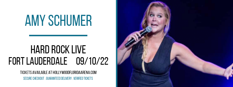 Amy Schumer at Hard Rock Live tickets Amy Schumer at Hard Rock Live