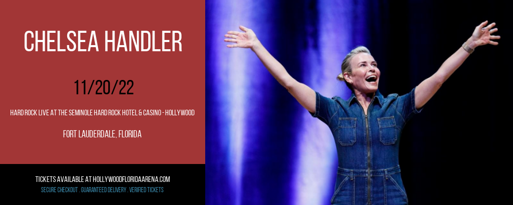 Chelsea Handler at Hard Rock Live tickets Chelsea Handler at Hard Rock Live