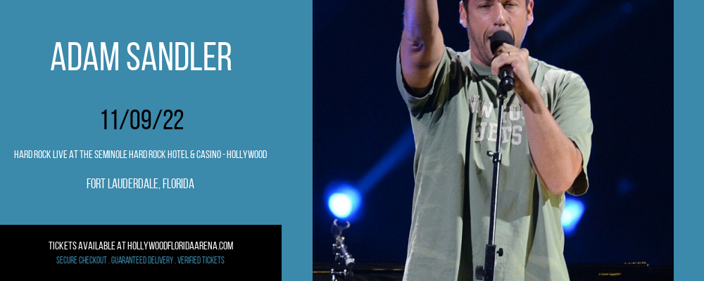 Adam Sandler at Hard Rock Live tickets Adam Sandler at Hard Rock Live