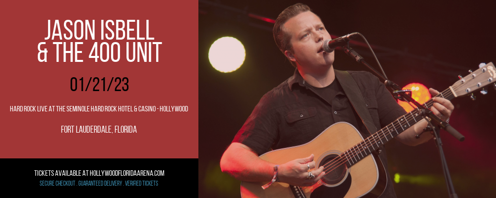 Jason Isbell & The 400 Unit at Hard Rock Live tickets Jason Isbell & The 400 Unit at Hard Rock Live