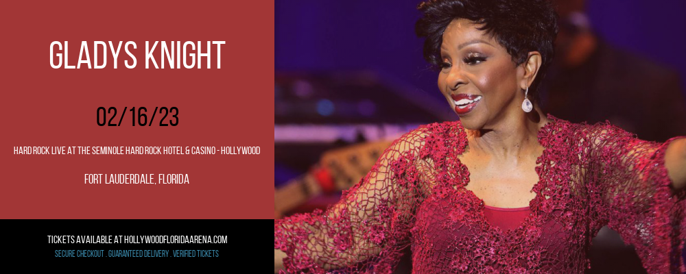 Gladys Knight at Hard Rock Live tickets Gladys Knight at Hard Rock Live