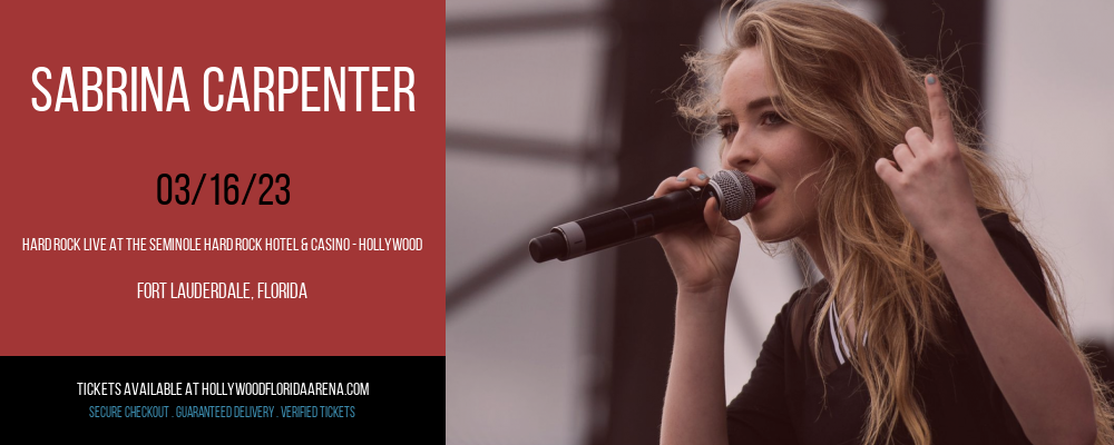 Sabrina Carpenter at Hard Rock Live tickets Sabrina Carpenter at Hard Rock Live