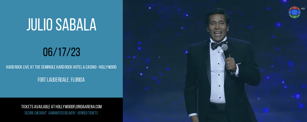Julio Sabala at Hard Rock Live tickets Julio Sabala at Hard Rock Live