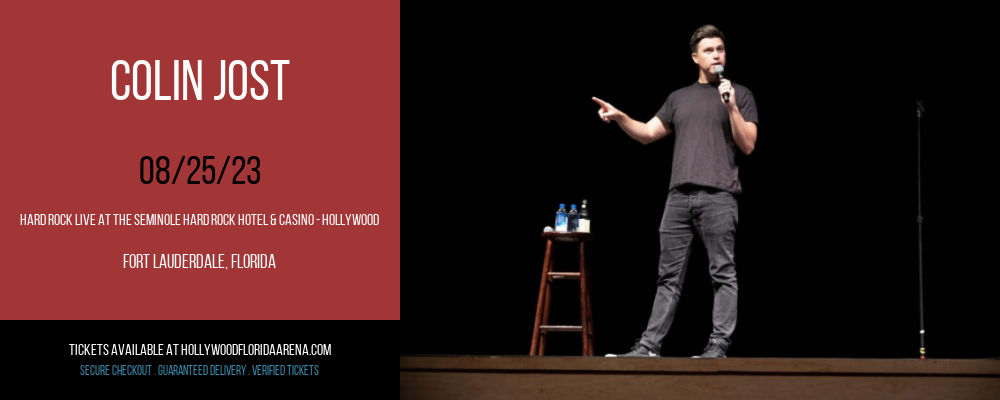 Colin Jost at Hard Rock Live At The Seminole Hard Rock Hotel & Casino - Hollywood