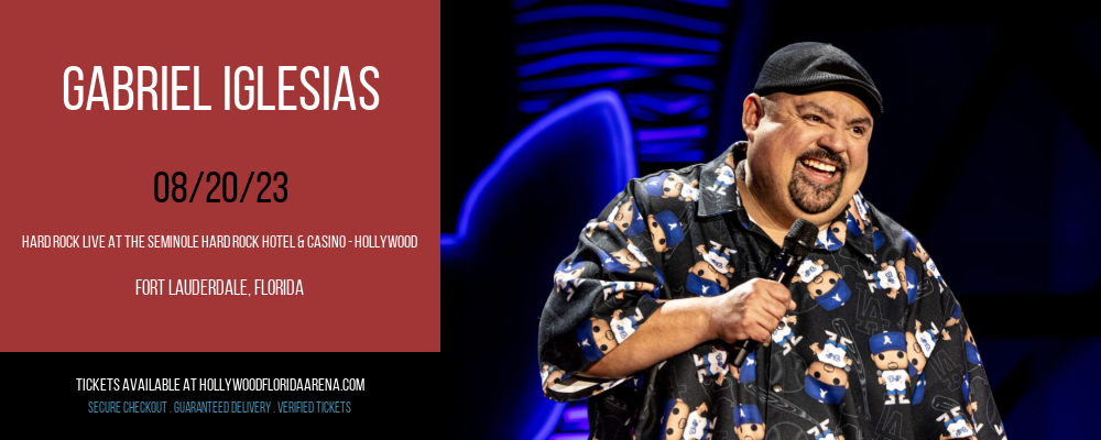 Gabriel Iglesias at Hard Rock Live At The Seminole Hard Rock Hotel & Casino - Hollywood