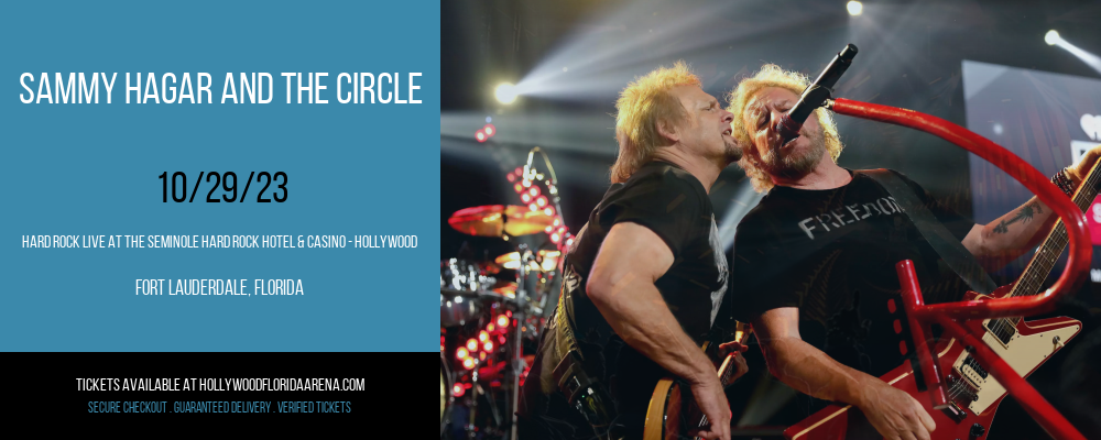 Sammy Hagar and the Circle at Hard Rock Live At The Seminole Hard Rock Hotel & Casino - Hollywood