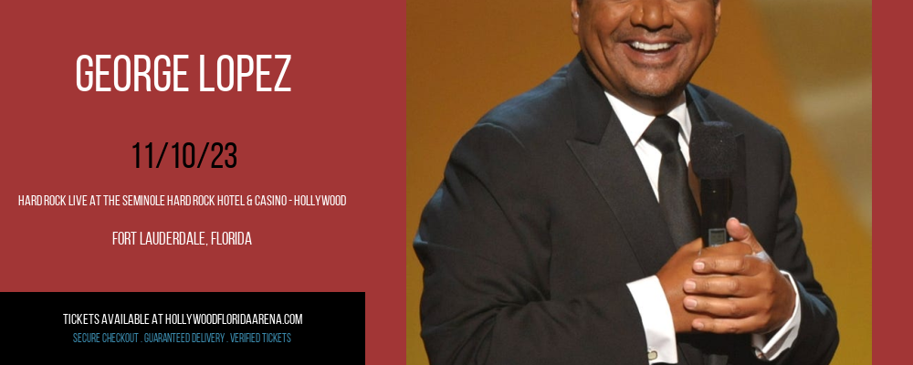 George Lopez at Hard Rock Live At The Seminole Hard Rock Hotel & Casino - Hollywood