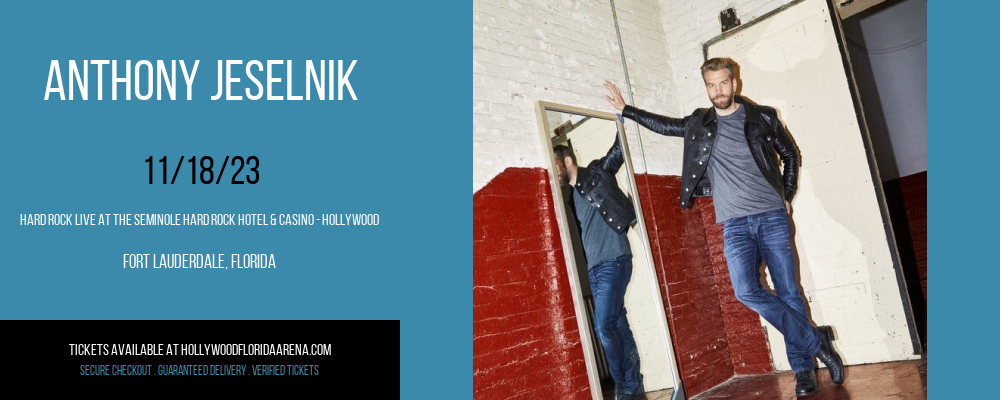 Anthony Jeselnik at Hard Rock Live At The Seminole Hard Rock Hotel & Casino - Hollywood
