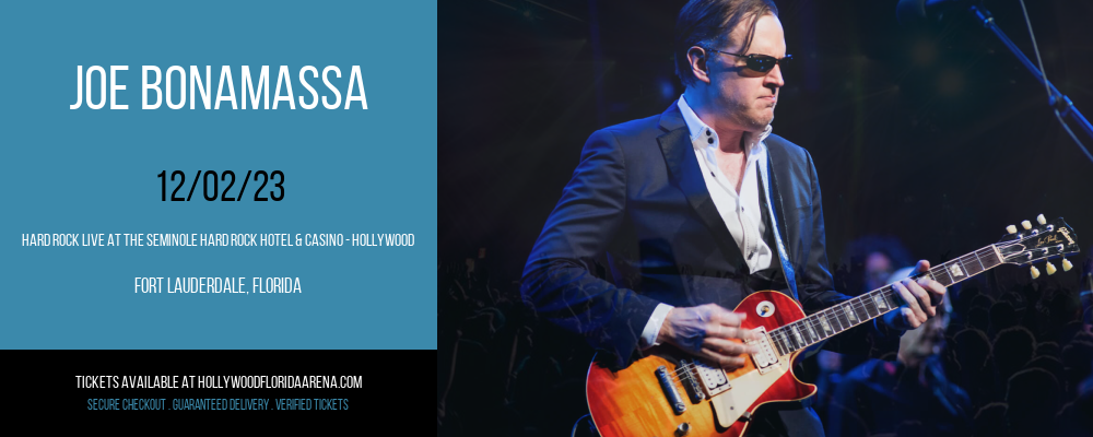 Joe Bonamassa at Hard Rock Live At The Seminole Hard Rock Hotel & Casino - Hollywood