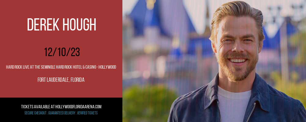 Derek Hough at Hard Rock Live At The Seminole Hard Rock Hotel & Casino - Hollywood