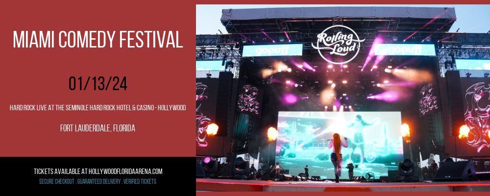 Miami Comedy Festival at Hard Rock Live At The Seminole Hard Rock Hotel & Casino - Hollywood