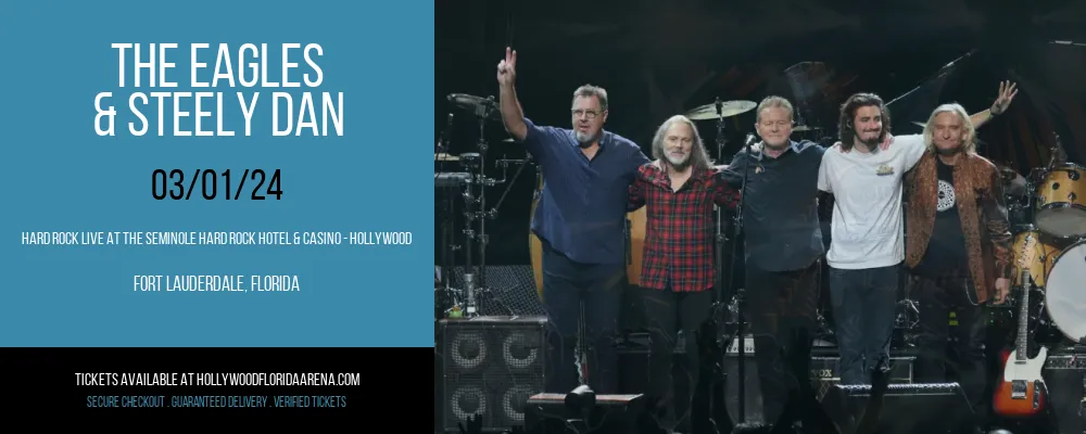 The Eagles & Steely Dan at Hard Rock Live At The Seminole Hard Rock Hotel & Casino - Hollywood