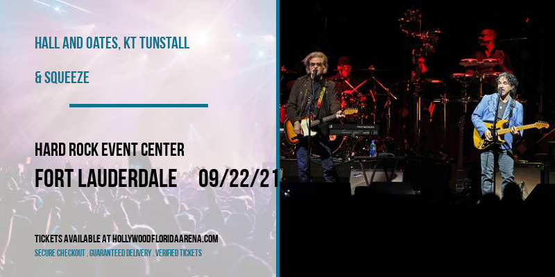 Hall and Oates, KT Tunstall & Squeeze at Hard Rock Event Center