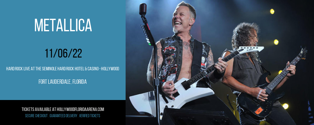 Metallica at Hard Rock Live tickets Metallica at Hard Rock Live
