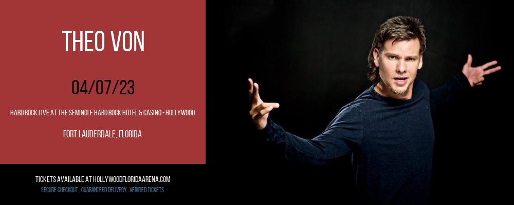 Theo Von at Hard Rock Live tickets Theo Von at Hard Rock Live