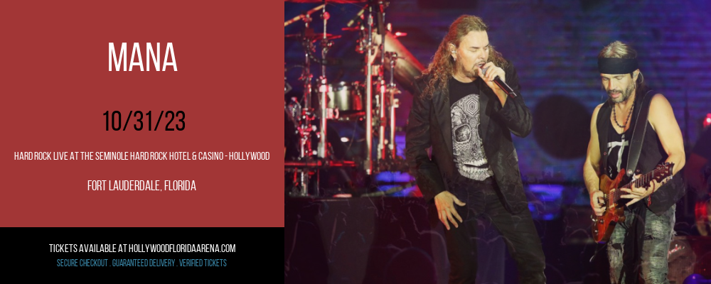 Mana at Hard Rock Live At The Seminole Hard Rock Hotel & Casino - Hollywood