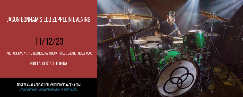 Jason Bonham's Led Zeppelin Evening at Hard Rock Live At The Seminole Hard Rock Hotel & Casino - Hollywood