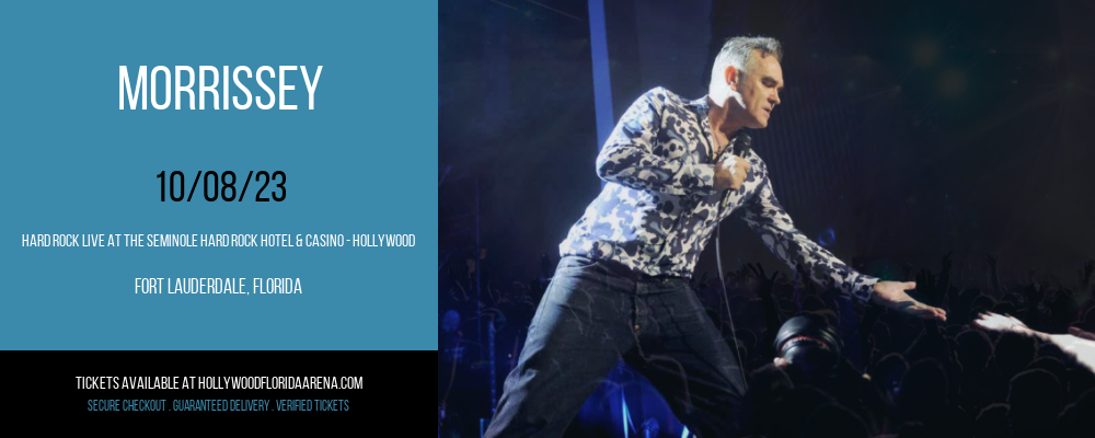 Morrissey at Hard Rock Live At The Seminole Hard Rock Hotel & Casino - Hollywood
