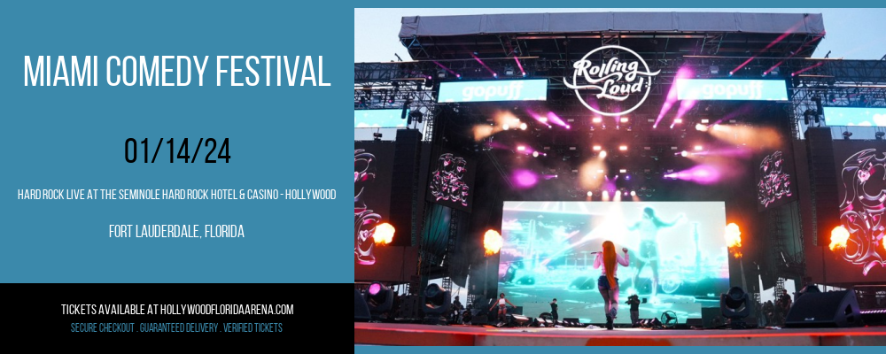 Miami Comedy Festival at Hard Rock Live At The Seminole Hard Rock Hotel & Casino - Hollywood