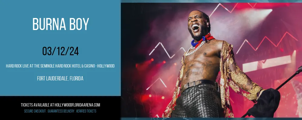 Burna Boy at Hard Rock Live At The Seminole Hard Rock Hotel & Casino - Hollywood