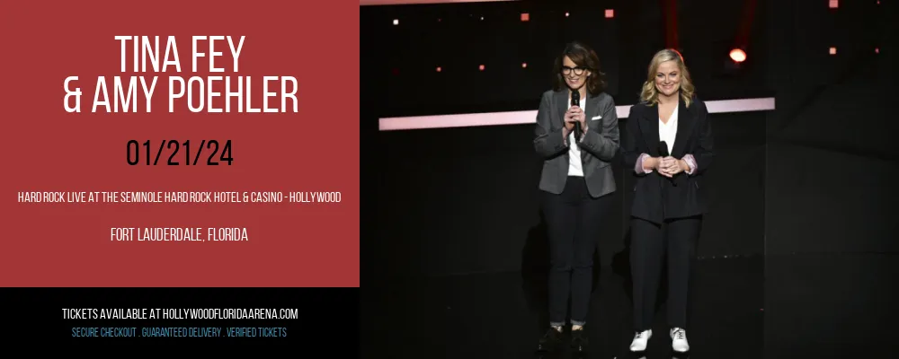 Tina Fey & Amy Poehler at Hard Rock Live At The Seminole Hard Rock Hotel & Casino - Hollywood