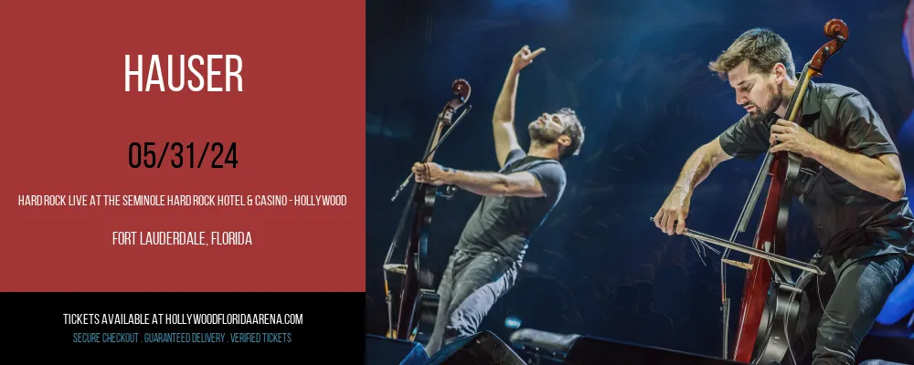 Hauser at Hard Rock Live At The Seminole Hard Rock Hotel & Casino - Hollywood