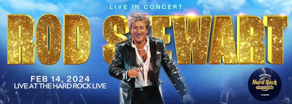 Rod Stewart at Hard Rock Live At The Seminole Hard Rock Hotel & Casino - Hollywood
