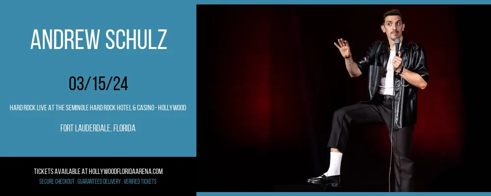 Andrew Schulz at Hard Rock Live At The Seminole Hard Rock Hotel & Casino - Hollywood