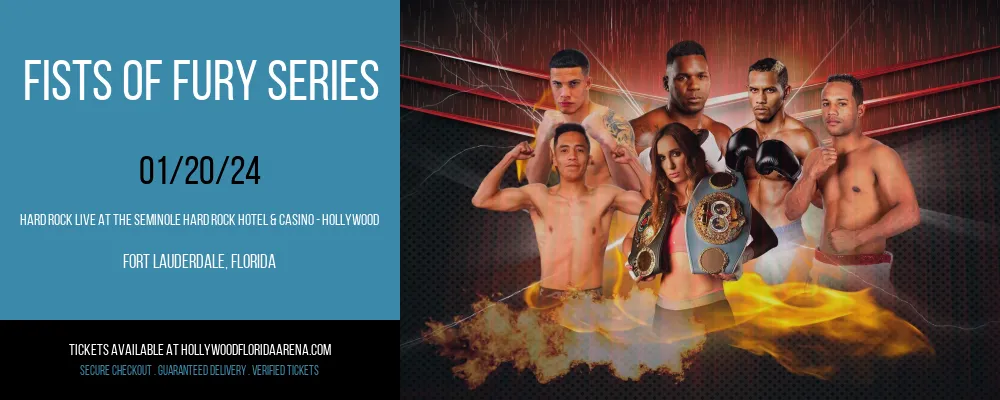 Fists of Fury Series at Hard Rock Live At The Seminole Hard Rock Hotel & Casino - Hollywood