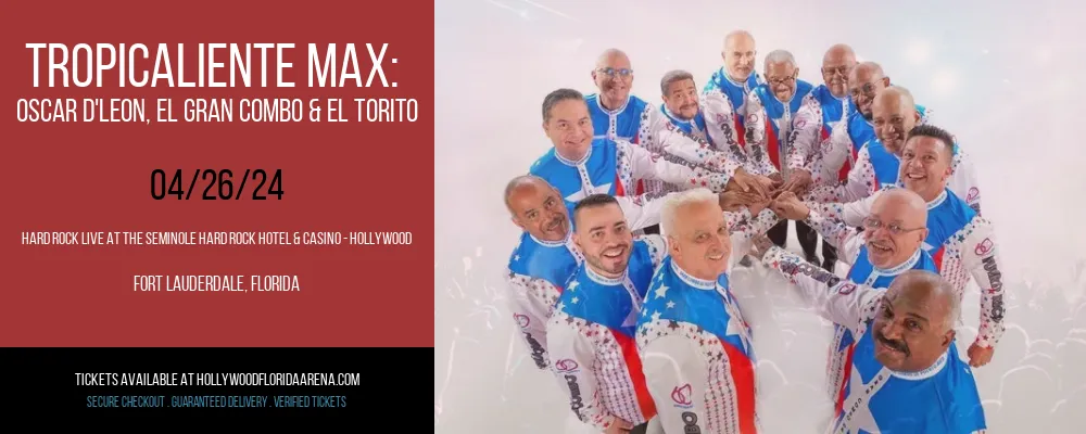 Tropicaliente Max at Hard Rock Live At The Seminole Hard Rock Hotel & Casino - Hollywood