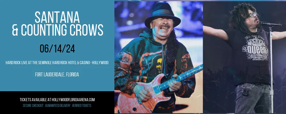 Santana & Counting Crows at Hard Rock Live At The Seminole Hard Rock Hotel & Casino - Hollywood