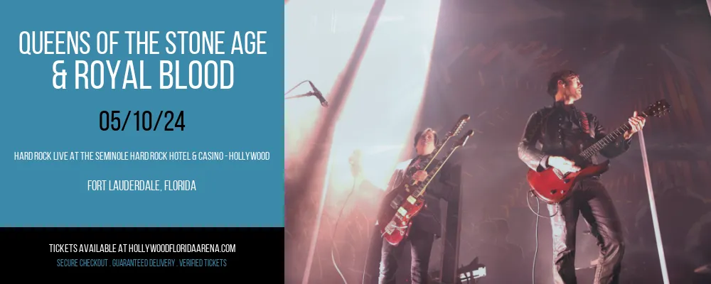 Queens Of The Stone Age & Royal Blood at Hard Rock Live At The Seminole Hard Rock Hotel & Casino - Hollywood
