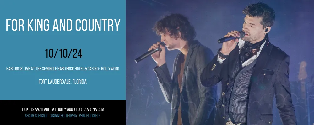 For King and Country at Hard Rock Live At The Seminole Hard Rock Hotel & Casino - Hollywood