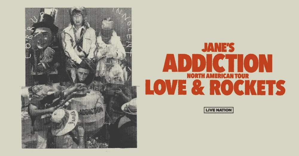 Jane’s Addiction & Love and Rockets