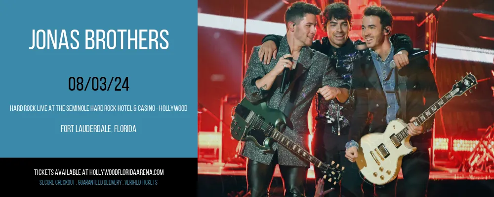 Jonas Brothers at Hard Rock Live At The Seminole Hard Rock Hotel & Casino - Hollywood