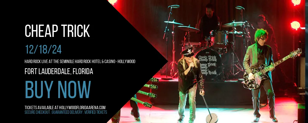 Cheap Trick at Hard Rock Live At The Seminole Hard Rock Hotel & Casino - Hollywood