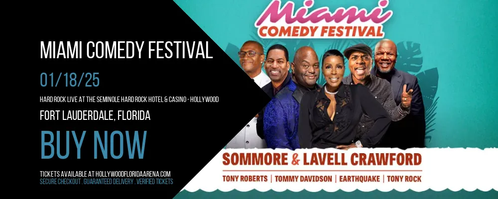 Miami Comedy Festival at Hard Rock Live At The Seminole Hard Rock Hotel & Casino - Hollywood