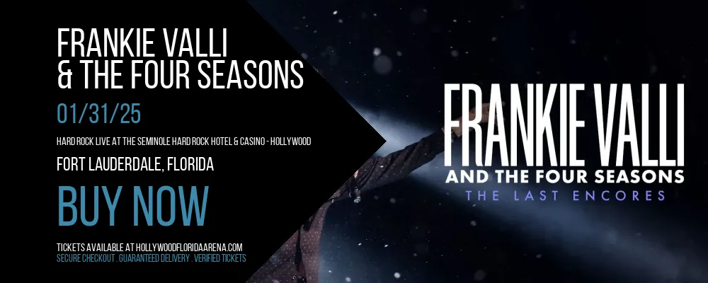 Frankie Valli & The Four Seasons at Hard Rock Live At The Seminole Hard Rock Hotel & Casino - Hollywood
