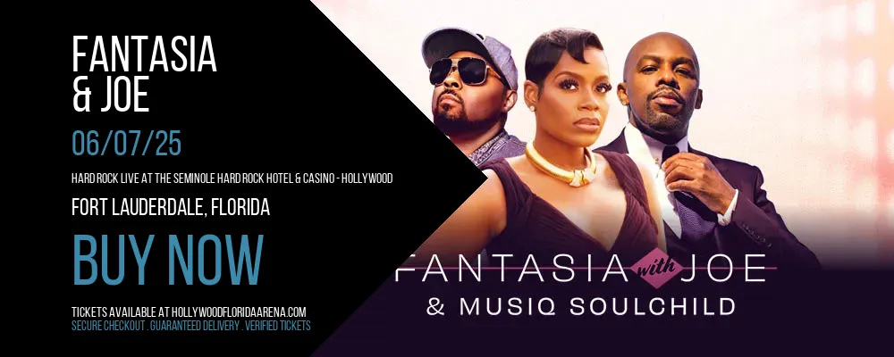 Fantasia & Joe at Hard Rock Live At The Seminole Hard Rock Hotel & Casino - Hollywood