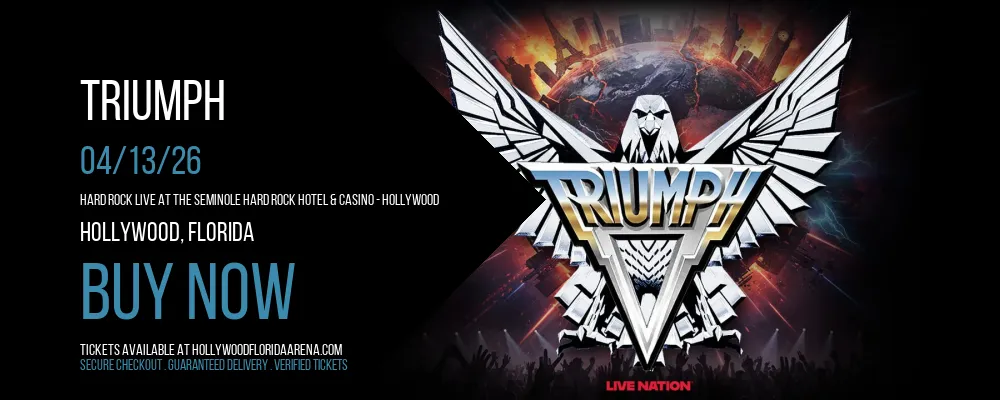 Triumph at Hard Rock Live At The Seminole Hard Rock Hotel & Casino