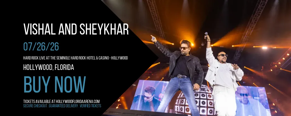 Vishal and Sheykhar at Hard Rock Live At The Seminole Hard Rock Hotel & Casino